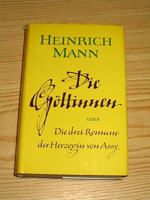 Die Göttinnen oder Die drei Romane der Herzogin von Assy,