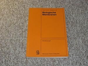 Seller image for Biologische Membranen. Chemische Zusammensetzung, Struktur und Funktion., for sale by Versandantiquariat Hbald