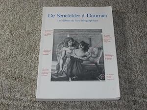 Imagen del vendedor de De Senefelder a Daumier. Les debuts de l`art lithographique., a la venta por Versandantiquariat H�bald