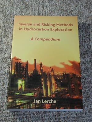 Imagen del vendedor de Inverse and Risking Methods in Hydrocarbon Exploration., A Compendium a la venta por Versandantiquariat Hbald