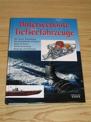 Imagen del vendedor de Unterseeboote und Tiefseefahrzeuge, a la venta por Versandantiquariat Hbald