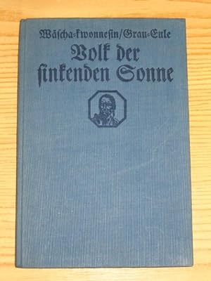 Seller image for Volk der sinkenden Sonne - Eine Rothaut erzhlt, for sale by Versandantiquariat Hbald