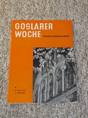 Image du vendeur pour Goslarer Woche. Veranstaltungskalender 1.-30. April 1968, mis en vente par Versandantiquariat Hbald
