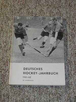 Bild des Verkufers fr Deutsches Hockey-Jahrbuch 1961/62 (22. Jahrgang), zum Verkauf von Versandantiquariat Hbald