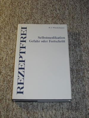 Seller image for Rezeptfrei. Selbstmedikation Gefahr oder Fortschritt., for sale by Versandantiquariat Hbald