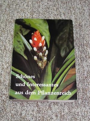 Seller image for Schnes und Interessantes aus dem Pflanzenreich entdeckt im Botanischen Garten der Martin-Luther-Universitt Halle-Wittenberg in Halle (Saale), for sale by Versandantiquariat Hbald