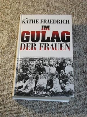 Bild des Verkufers fr Im Gulag der Frauen, zum Verkauf von Versandantiquariat Hbald