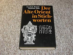 Image du vendeur pour Der Alte Orient in Stichworten, mis en vente par Versandantiquariat Hbald