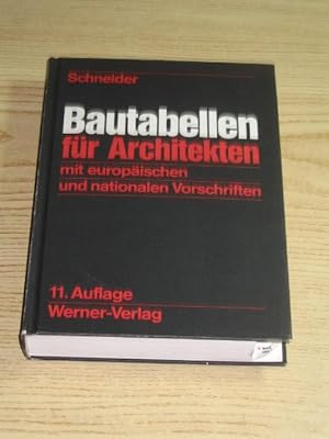 Bild des Verkufers fr Bautabellen fr Architekten mit europischen und nationalen Vorschriften, zum Verkauf von Versandantiquariat Hbald