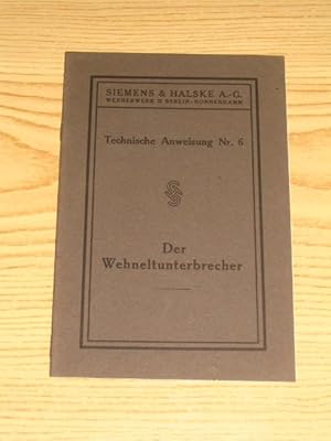 Imagen del vendedor de Technische Anweisung Nr. 6 - Der Wehneltunterbrecher, a la venta por Versandantiquariat Hbald