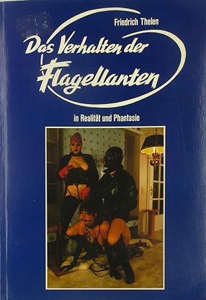 Seller image for Das Verhalten der Flagellanten in Realitt und Phantasie, for sale by Versandantiquariat Hbald