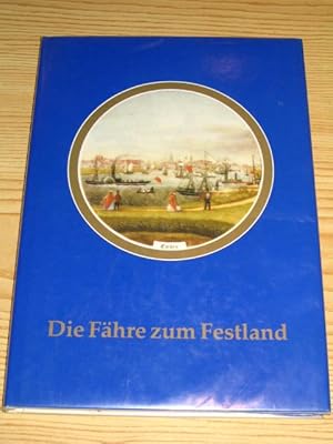 Die Fähre zum Festland,