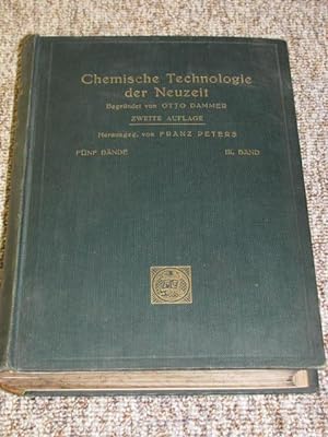 Imagen del vendedor de Chemische Technologie der Neuzeit (3. Band), a la venta por Versandantiquariat Hbald