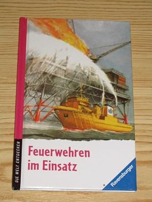 Seller image for Feuerwehren im Einsatz, for sale by Versandantiquariat Hbald