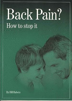 Bild des Verkufers fr Back Pain? How to Stop It [A Good Health Guide] zum Verkauf von Joy Norfolk, Deez Books