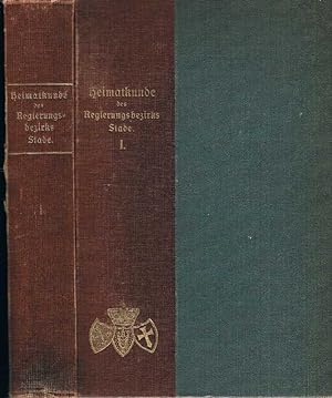 Imagen del vendedor de Heimatkunde des Regierungsbezirks Stade. Bd. 1: Allgemeine Landes- und Volkskunde a la venta por St. Jrgen Antiquariat