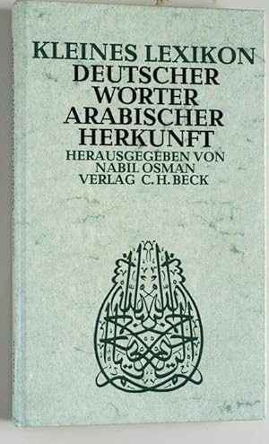 Immagine del venditore per Kleines Lexikon Deutscher Wrter arabischer Herkunft. venduto da Baues Verlag Rainer Baues 