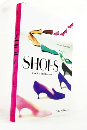 Bild des Verkufers fr Shoes : Fashion and Fantasy zum Verkauf von Adelaide Booksellers