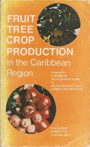 Fruit Tree Crop Production in the Caribbean Region