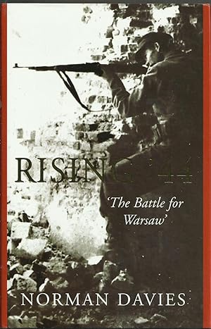 Imagen del vendedor de Rising '44 - 'The Battle for Warsaw' a la venta por Chaucer Head Bookshop, Stratford on Avon