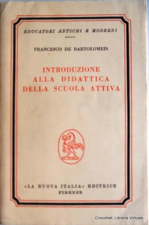 INTRODUZIONE ALLA DIDATTICA DELLA SCUOLA ATTIVA