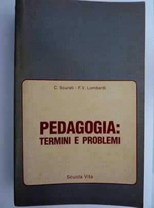 PEDAGOGIA: TERMINI E PROBLEMI