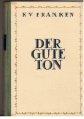 Image du vendeur pour Der gute Ton. Handbuch des guten Tones und der feinen Sitten. mis en vente par Antiquariat Jterbook, Inh. H. Schulze