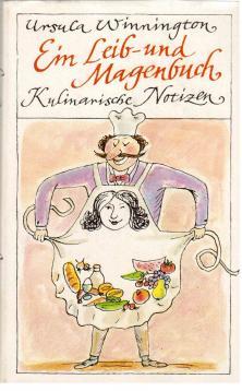 Immagine del venditore per Ein Leib-und Magenbuch. Kulinarische Notizen. venduto da Antiquariat Jterbook, Inh. H. Schulze