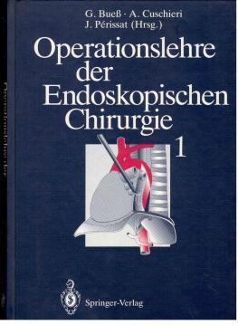 Bild des Verkufers fr Operationslehre der Endoskopischen Chirurgie 1: Band 1 zum Verkauf von Antiquariat Jterbook, Inh. H. Schulze