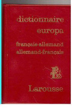 Dictionnaire Europa. Francais - Allemand. Allemand - Francais.