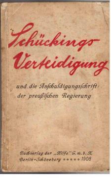 Bürgermeisters Schücking Verteidigung und die Anschuldigungsschrift der preußischen Regierung. Do...