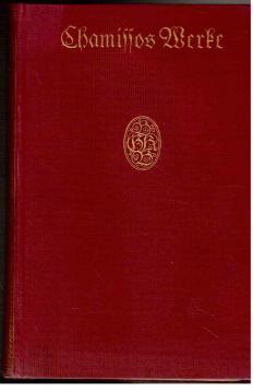 Image du vendeur pour Chamissos Werke in fnf Teilen. Erster Teil: Gedichte I mis en vente par Antiquariat Jterbook, Inh. H. Schulze