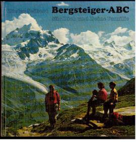Bild des Verkufers fr Bergsteiger ABC fr Dich und Deine Familie zum Verkauf von Antiquariat Jterbook, Inh. H. Schulze