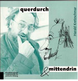 querdurch & mittendrin. Skizzen zu deutscher Geschichte