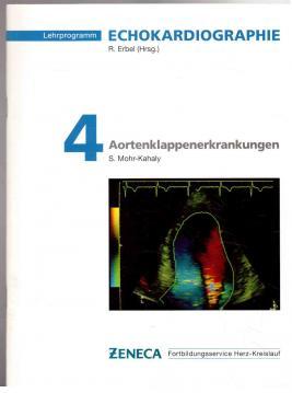 Image du vendeur pour Lehrprogramm Echokardiographie, Tl.4, Aortenklappenerkrankungen mis en vente par Antiquariat Jterbook, Inh. H. Schulze