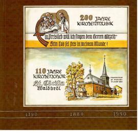 Seller image for 200 Jahre Kirchenmusik. 100 Jahre Kirchenchor St. Ccilia Waldbrl for sale by Antiquariat Jterbook, Inh. H. Schulze