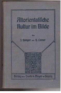 Imagen del vendedor de Altorientalische Kultur im Bilde. a la venta por Antiquariat Jterbook, Inh. H. Schulze