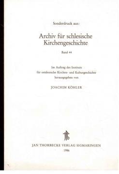 Bild des Verkufers fr Archiv fr schlesische Kirchengeschichte XLIV, Jahrgang 1986 zum Verkauf von Antiquariat Jterbook, Inh. H. Schulze