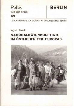 Bild des Verkufers fr Nationalittenkonflikte im stlichen Teil Europas. zum Verkauf von Antiquariat Jterbook, Inh. H. Schulze