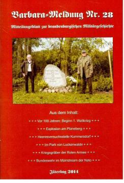 Immagine del venditore per Barbara-Meldung Nr. 28 : Mitteilungsblatt zur brandenburgischen Militrgeschichte. venduto da Antiquariat Jterbook, Inh. H. Schulze