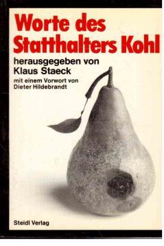Seller image for Worte des Statthalters Kohl for sale by Antiquariat Jterbook, Inh. H. Schulze