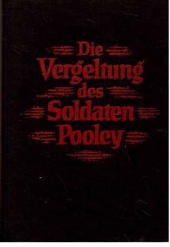 Seller image for Die Vergeltung des Soldaten Pooley. Mit einem Vorwort von Lord Russell of Liverpool. for sale by Antiquariat Jterbook, Inh. H. Schulze