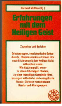 Image du vendeur pour Erfahrungen mit dem Heiligen Geist. Zeugnisse und Berichte. mis en vente par Antiquariat Jterbook, Inh. H. Schulze