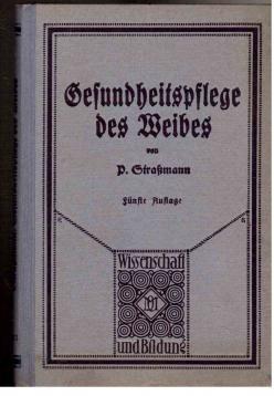 Imagen del vendedor de Gesundheitspflege des Weibes a la venta por Antiquariat Jterbook, Inh. H. Schulze