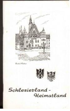 Bild des Verkufers fr Schlesierland - Heimatland. Frherer Titel Wie s daheim war zum Verkauf von Antiquariat Jterbook, Inh. H. Schulze
