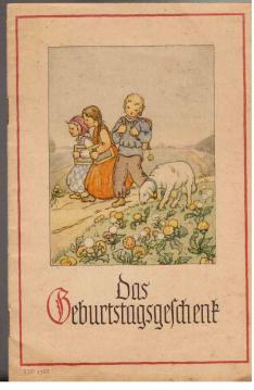 Seller image for Das Geburtstagsgeschenk. for sale by Antiquariat Jterbook, Inh. H. Schulze