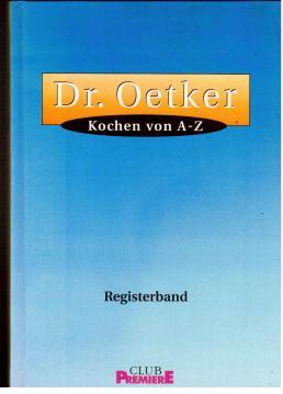 Immagine del venditore per Dr. Oetker. Kochen von A-Z. Registerband. venduto da Antiquariat Jterbook, Inh. H. Schulze