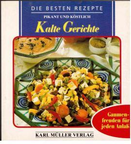 Bild des Verkufers fr Kalte Gerichte zum Verkauf von Antiquariat Jterbook, Inh. H. Schulze