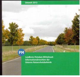 Umwelt 2013 : Landkreis Potsdam-Mittelmark, Informationsbroschüre der Unteren Naturschutzbehörde