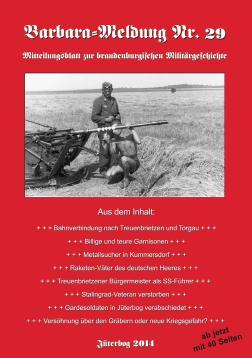 Immagine del venditore per Barbara-Meldung Nr. 29. Mitteilungsblatt zur brandenburgischen Militrgeschichte. venduto da Antiquariat Jterbook, Inh. H. Schulze